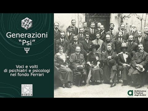 Generazioni "Psi". Voci e volti di psichiatri e psicologi nel fondo Ferrari
