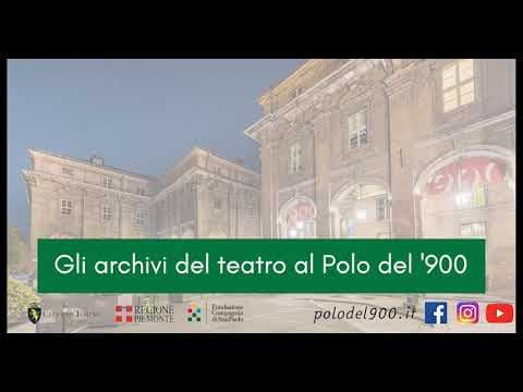Generazioni spettacolari. Gli archivi del teatro al Polo del '900 di Torino