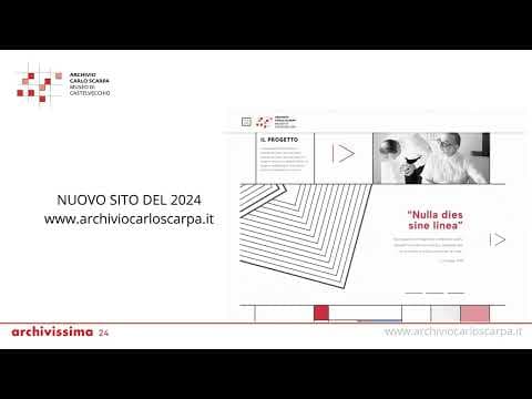 L'Archivio Carlo Scarpa al Museo di Castelvecchio. Restyling on line